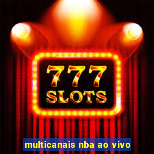 multicanais nba ao vivo